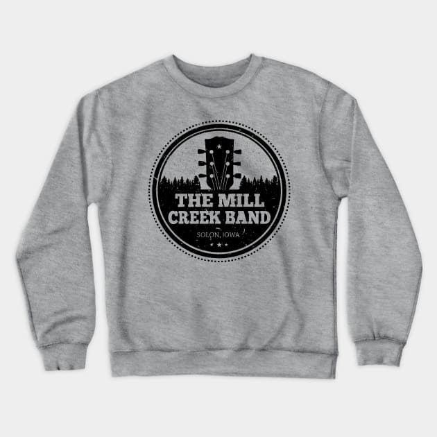 Mill Creek Band T-Shirt-Original Black Logo Crewneck Sweatshirt by Mill Creek T-Shirts